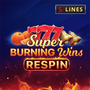 Super Burning Wins: Respin
